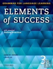 Elements Of Success: 3: Split Edition Student Book B With Essential Online Practice