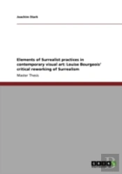 Elements Of Surrealist Practices In Contemporary Visual Art