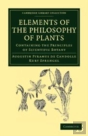Elements Of The Philosophy Of Plants