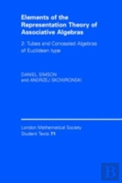 Elements Of The Representation Theory Of Associative Algebras: Volume 2, Tubes And Concealed Algebras Of Euclidean Type