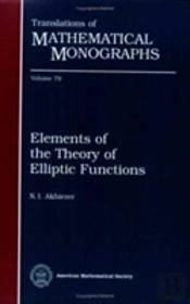 Elements Of The Theory Of Elliptic Functions