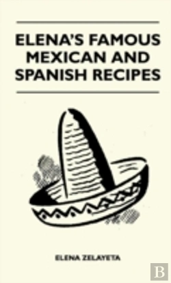 Bertrand.pt - Elena'S Famous Mexican And Spanish Recipes