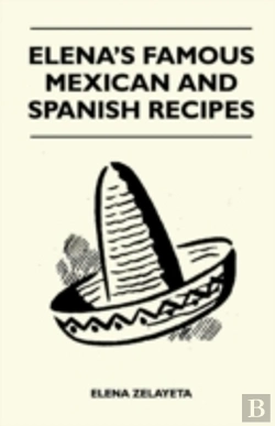 Bertrand.pt - Elena'S Famous Mexican And Spanish Recipes