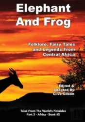 Elephant And Frog: Folklore, Fairy Tales
