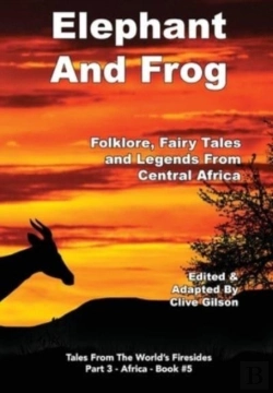 Bertrand.pt - Elephant And Frog: Folklore, Fairy Tales