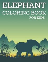 Elephant Coloring Book For Kids