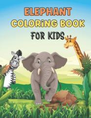 Elephant Coloring Book For Kids