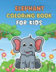 Elephant Coloring Book For Kids