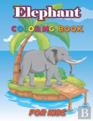 Elephant Coloring Book For Kids