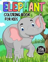 Elephant Coloring Book For Kids