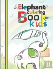 Elephant Coloring Book For Kids