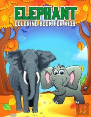 Elephant Coloring Book For Kids