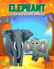 Elephant Coloring Book For Kids