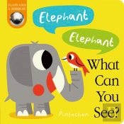 Elephant! Elephant! What Can You See?