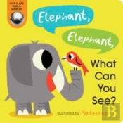 Elephant, Elephant, What Can You See?
