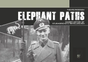 Elephant Paths: Combat History Of Sturmgeschutz-Abteilung 203