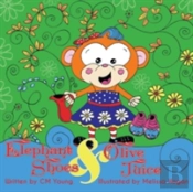 Elephant Shoes & Olive Juice