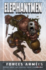 Elephantmen T.2 - Forces Armees