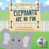 Elephants Are No Fun