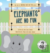 Elephants Are No Fun