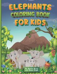 Elephants Coloring Book For Kids