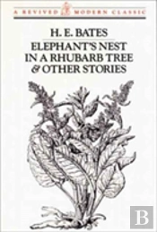 Elephant'S Nest In A Rhubarb Tree And Other Stories