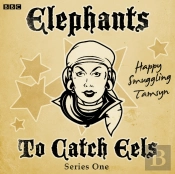 Elephants To Catch Eels: Series 1