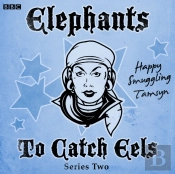 Elephants To Catch Eels: Series 2