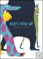 Eles Vêm Aí!