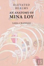 Elevated Realms   An Anatomy Of Mina Loy