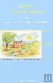 Eleve-Toi Ton Enfant S'Elevera Ou Marine Au Pays Feerique Des Dessins