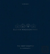 Eleven Madison Park: The Next Chapter
