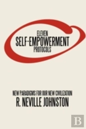 Eleven Self-Empowerment Protocols: New P