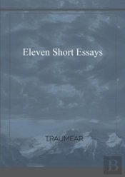 Eleven Short Essays