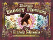 Eleven Sundry Flowers