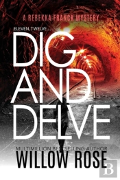 Eleven, Twelve... Dig And Delve