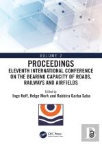 Eleventh International Conference On The Bearing Capacity Of Roads, Railways And Airfields
