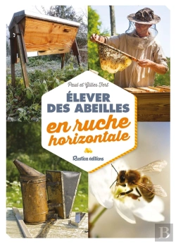 Bertrand.pt - Elever Des Abeilles En Ruche Horizontale