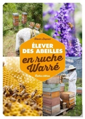 Élever Des Abeilles En Ruche Warré