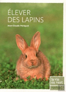 Bertrand.pt - Élever Des Lapins