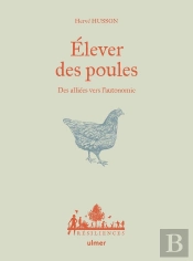 Élever Des Poules : Des Alliées Vers L'Autonomie