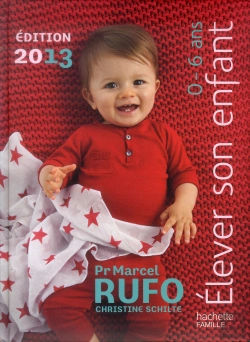 Bertrand.pt - Elever Son Enfant ; 0 A 6 Ans (Edition 2013)