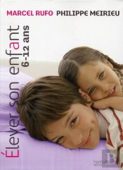 Élever Votre Enfant De 6 À 12 Ans