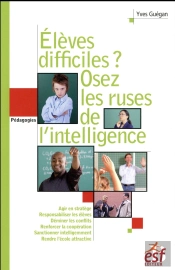 Eleves Difficiles Osez Les Ruses De L Intelligence