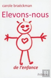 Elevons-Nous ; Manuel D'Education