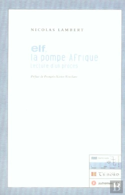 Bertrand.pt - Elf La Pompe Afrique ; Lecture D'Un Procès