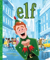 Elf - The Classic Illustrated Storybook