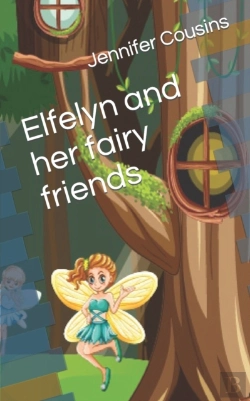 Bertrand.pt - Elfelyn And Her Fairy Friends