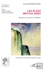 Elfes Des Falaises ; Regard Sur La Poésie Islandaise