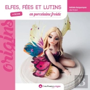 Elfes, Fées Et Lutins En Porcelaine Froide